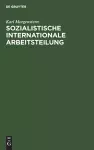 Sozialistische Internationale Arbeitsteilung cover