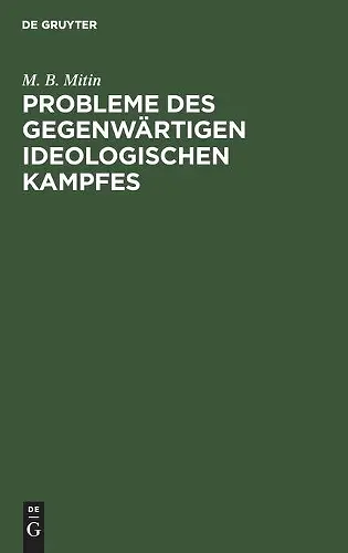 Probleme Des Gegenwärtigen Ideologischen Kampfes cover