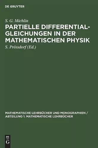 Partielle Differentialgleichungen in Der Mathematischen Physik cover