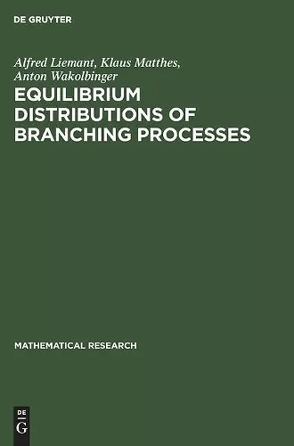 Equilibrium Distributions of Branching Processes cover