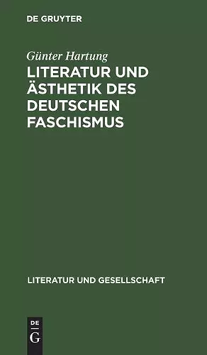 Literatur und Ästhetik des deutschen Faschismus cover