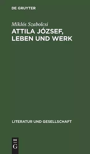 Attila József, Leben Und Werk cover