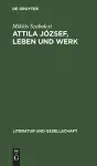 Attila József, Leben Und Werk cover