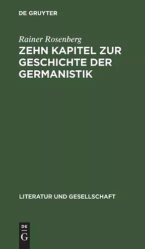 Zehn Kapitel zur Geschichte der Germanistik cover