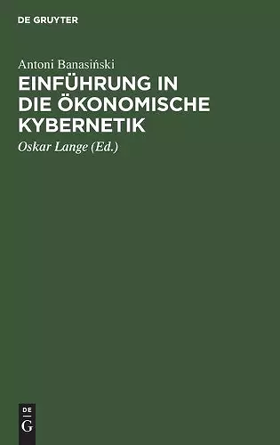 Einführung in Die Ökonomische Kybernetik cover