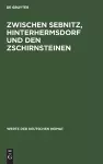 Zwischen Sebnitz, Hinterhermsdorf Und Den Zschirnsteinen cover