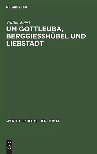 Um Gottleuba, Berggiesshübel Und Liebstadt cover