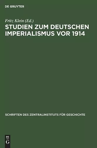 Studien Zum Deutschen Imperialismus VOR 1914 cover