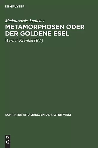 Metamorphosen oder der Goldene Esel cover