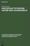 Wirtschaftstheorie Unter Dem Hakenkreuz cover