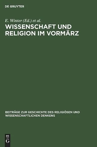Wissenschaft Und Religion Im Vormärz cover