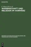 Wissenschaft Und Religion Im Vormärz cover
