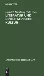 Literatur Und Proletarische Kultur cover