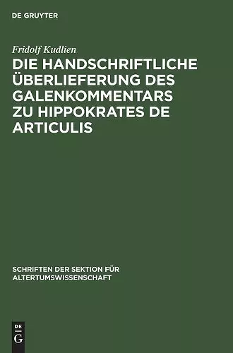 Die handschriftliche Überlieferung des Galenkommentars zu Hippokrates De Articulis cover