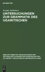 Untersuchungen Zur Grammatik Des Ugaritischen cover
