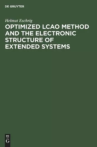 Optimized Lcao Method and the Electronic Structure of Extended Systems cover