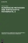 Numerische Methoden Der Wirtschaftsmathematik, II cover