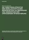 Die Territorialstruktur Der Gesellschaftlichen Reproduktion ALS Bedingung Und Gegenstand Der Umfassenden Intensivierung cover