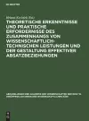 Theoretische Erkenntnisse Und Praktische Erfordernisse Des Zusammenhangs Von Wissenschaftlich-Technischen Leistungen Und Der Gestaltung Effektiver Absatzbeziehungen cover