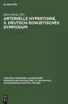 Arterielle Hypertonie, 3. Deutsch-Sowjetisches Symposium cover