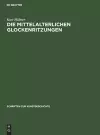 Die mittelalterlichen Glockenritzungen cover