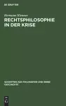 Rechtsphilosophie in Der Krise cover