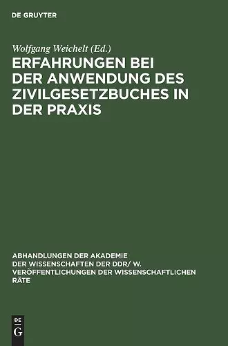 Erfahrungen Bei Der Anwendung Des Zivilgesetzbuches in Der PRAXIS cover