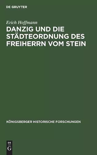 Danzig Und Die Städteordnung Des Freiherrn Vom Stein cover