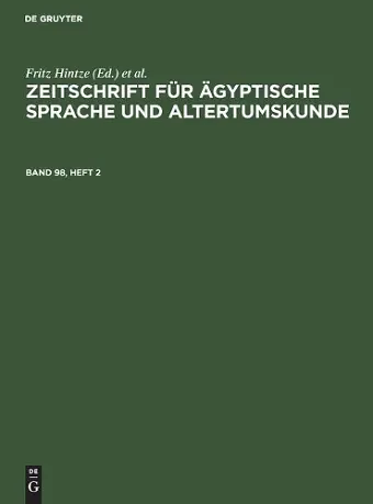 Zeitschrift Für Ägyptische Sprache Und Altertumskunde. Band 98, Heft 2 cover