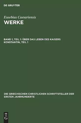 Über Das Leben Des Kaisers Konstantin, Teil 1 cover