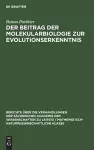 Der Beitrag der Molekularbiologie zur Evolutionserkenntnis cover