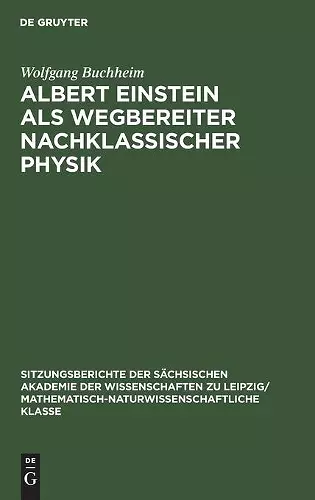 Albert Einstein ALS Wegbereiter Nachklassischer Physik cover