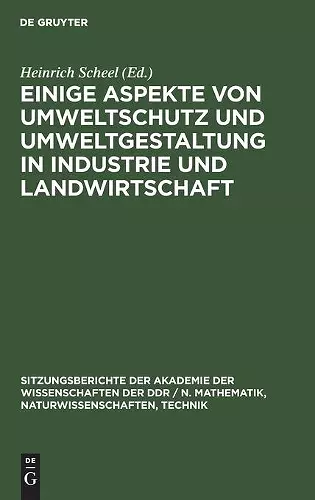 Einige Aspekte Von Umweltschutz Und Umweltgestaltung in Industrie Und Landwirtschaft cover