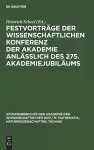 Festvorträge Der Wissenschaftlichen Konferenz Der Akademie Anläßlich Des 275. Akademiejubiläums cover