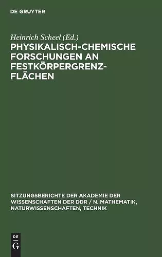 Physikalisch-Chemische Forschungen an Festkörpergrenzflächen cover