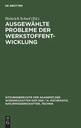 Ausgewählte Probleme Der Werkstoffentwicklung cover