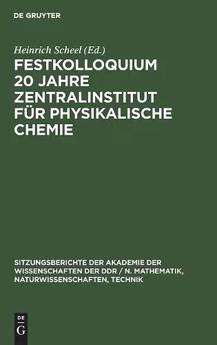 Festkolloquium 20 Jahre Zentralinstitut Für Physikalische Chemie cover