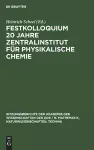 Festkolloquium 20 Jahre Zentralinstitut Für Physikalische Chemie cover