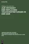 Zur Tätigkeit Der Örtlichen Volksvertretungen in Der DDR cover