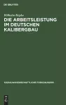 Die Arbeitsleistung im deutschen Kalibergbau cover