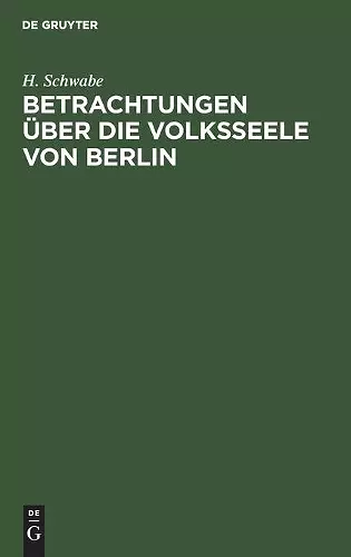 Betrachtungen über die Volksseele von Berlin cover