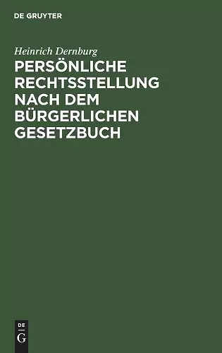 Persönliche Rechtsstellung nach dem Bürgerlichen Gesetzbuch cover