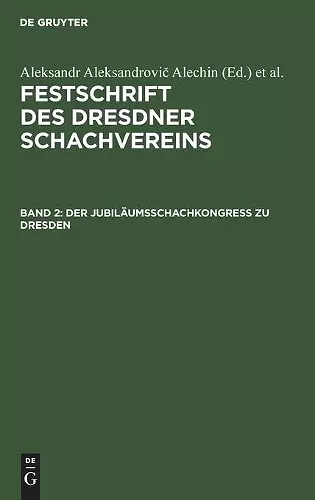 Der Jubiläumsschachkongreß Zu Dresden cover