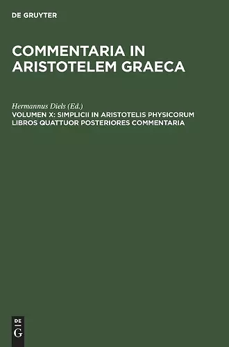 Simplicii in Aristotelis Physicorum Libros Quattuor Posteriores Commentaria cover