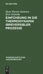 Einführung in Die Thermodynamik Irreversibler Prozesse cover