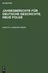 Jahresberichte Für Deutsche Geschichte. Neue Folge. Band 11/12, Jahrgang 1959/60 cover