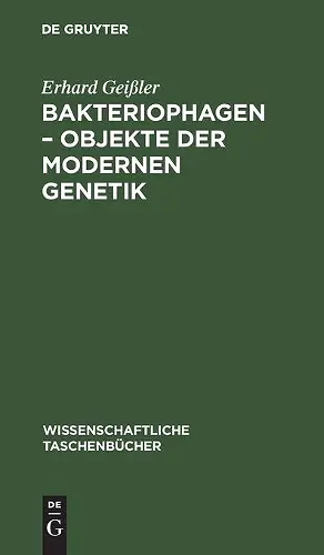 Bakteriophagen - Objekte Der Modernen Genetik cover