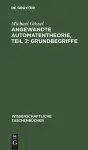 Angewandte Automatentheorie, Teil 2: Grundbegriffe cover