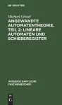 Angewandte Automatentheorie, Teil 2: Lineare Automaten Und Schieberegister cover