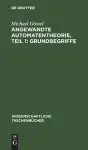 Angewandte Automatentheorie, Teil 1: Grundbegriffe cover